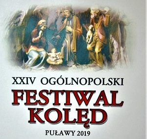 XXIV Ogólnopolski Festiwal Kolęd PUŁAWY 2019